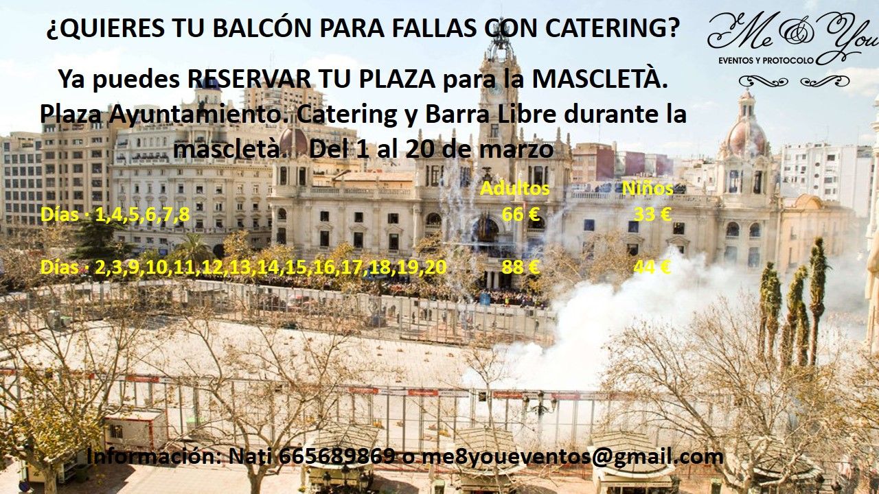 ¿Quieres tu balcon para fallas con catering?: Servicios de Me & You Eventos y Protocolo ¿Quieres tu balcon para fallas con catering?: Servicios de Me & You Eventos y Protocolo