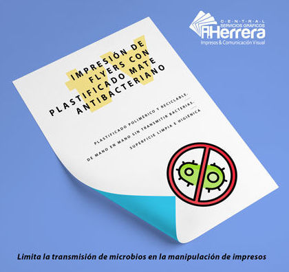 IMPRESIÓN DE FLYERS CON PLASTIFICADO MATE ANTIBACTERIANO IMPRESIÓN DE FLYERS CON PLASTIFICADO MATE ANTIBACTERIANO