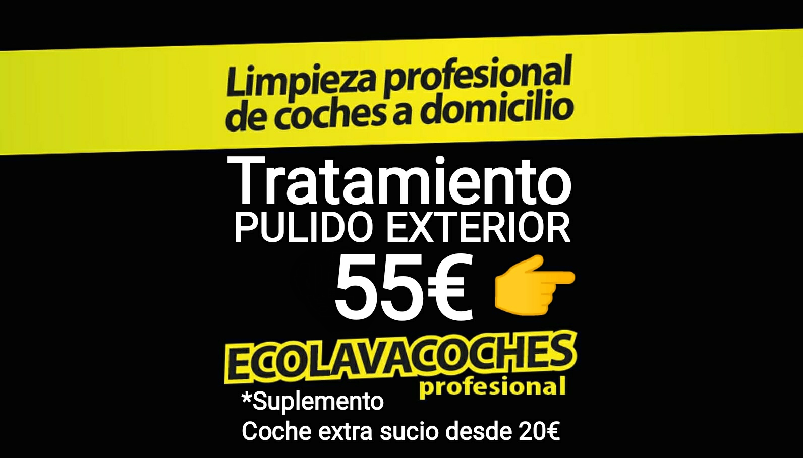 Tratamiento pulido Exterior 55€/ Información Dirección Día Hora: Servicios y tarifas de Ecolavacoches Profesional Tratamiento pulido Exterior 55€/ Información Dirección Día Hora: Servicios y tarifas de Ecolavacoches Profesional