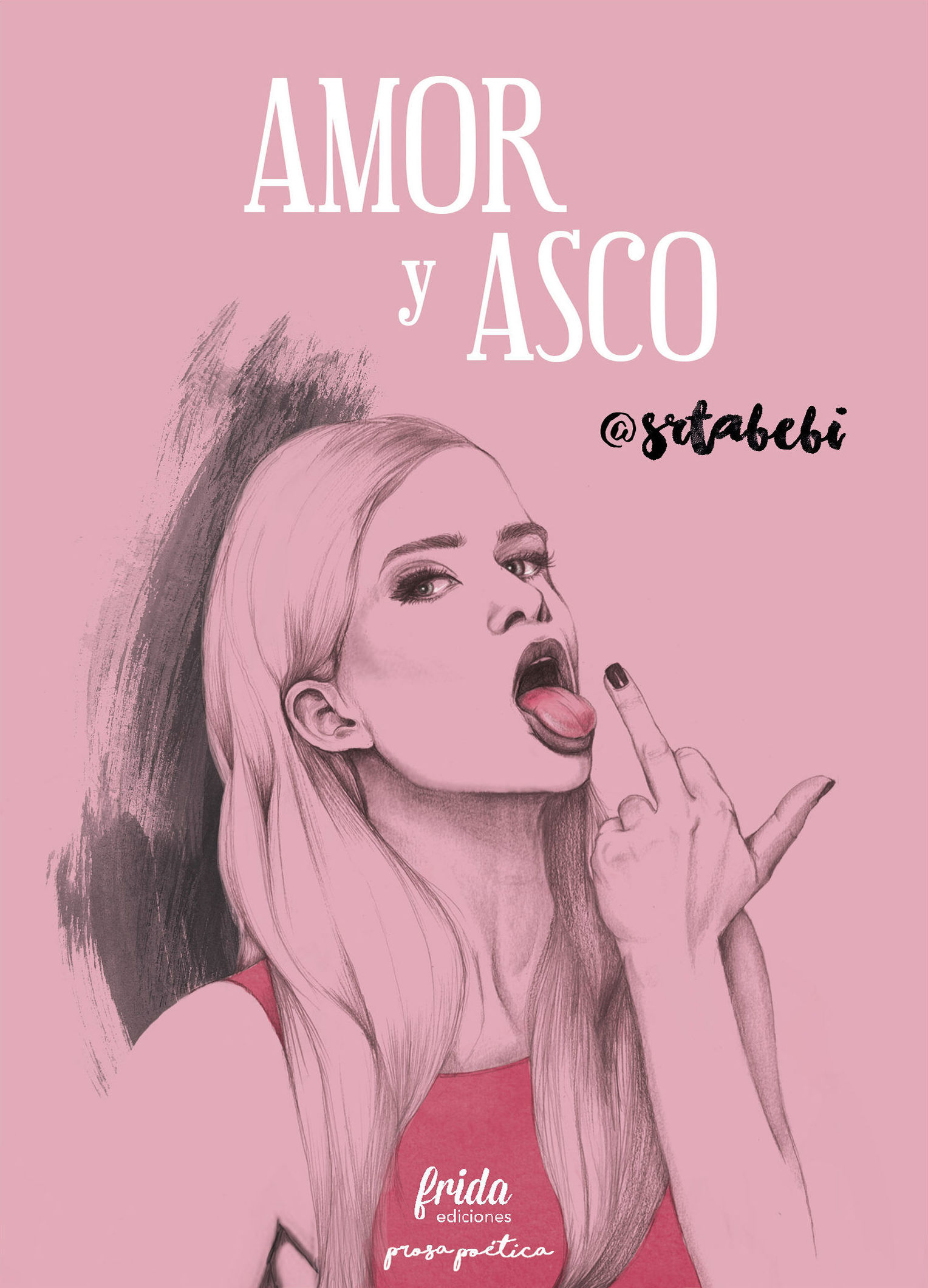 Amor y Asco Amor y Asco
