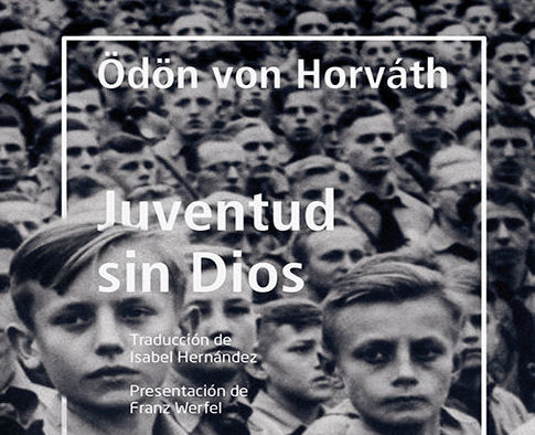 Juventud sin Dios de Ödon von Horváth: Librería de Librería Castelar Juventud sin Dios de Ödon von Horváth: Librería de Librería Castelar