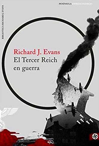 El Tercer Reich en Guerra de Richard J. Evans : Librería de Librería Castelar El Tercer Reich en Guerra de Richard J. Evans : Librería de Librería Castelar