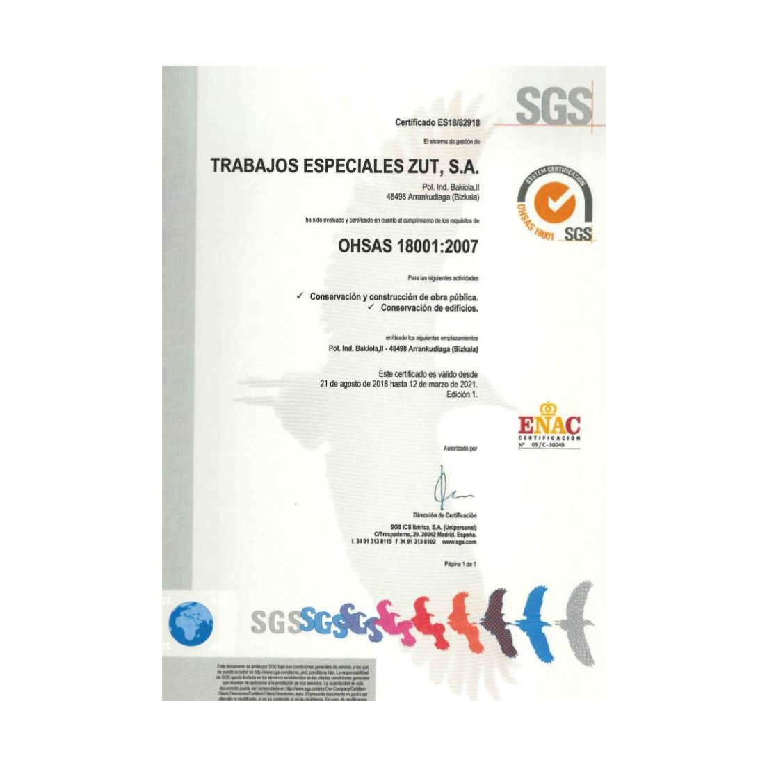 Certificación OHSAS 18001:2007. Medio ambiente y prevención de riesgos: Servicios de Trabajos Especiales ZUT