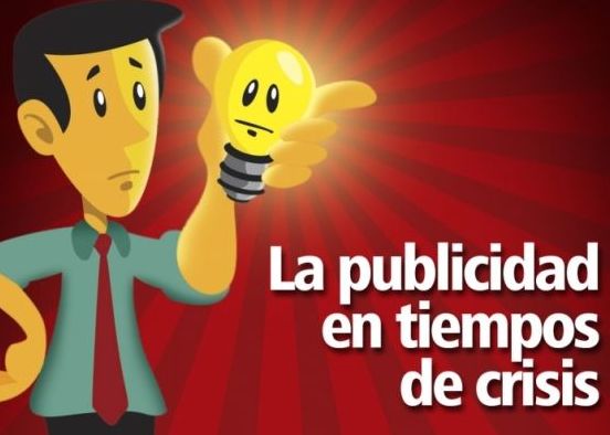 ¿PUBLICITARTE EN ÉPOCA DE CRISIS?