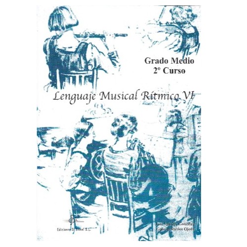 Lenguaje Musical Ritmico VI Grado Medio 2 curso Edit Sib: Productos y servicios de PENTAGRAMA Lenguaje Musical Ritmico VI Grado Medio 2 curso Edit Sib: Productos y servicios de PENTAGRAMA