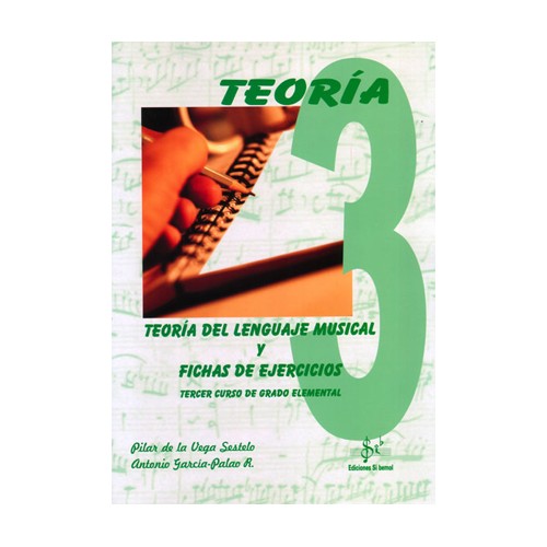 Teoría del Lenguaje musical y fichas de ejercicios 3 De la Vega-Garcia: Productos y servicios de PENTAGRAMA Teoría del Lenguaje musical y fichas de ejercicios 3 De la Vega-Garcia: Productos y servicios de PENTAGRAMA