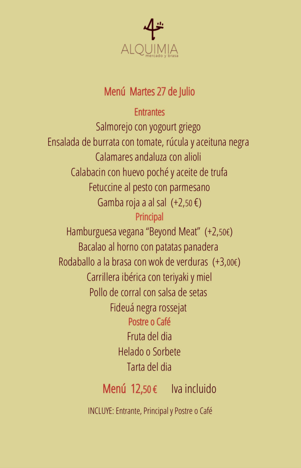 Menú del Día: CARTA y Menús de Alquimia Menú del Día: CARTA y Menús de Alquimia