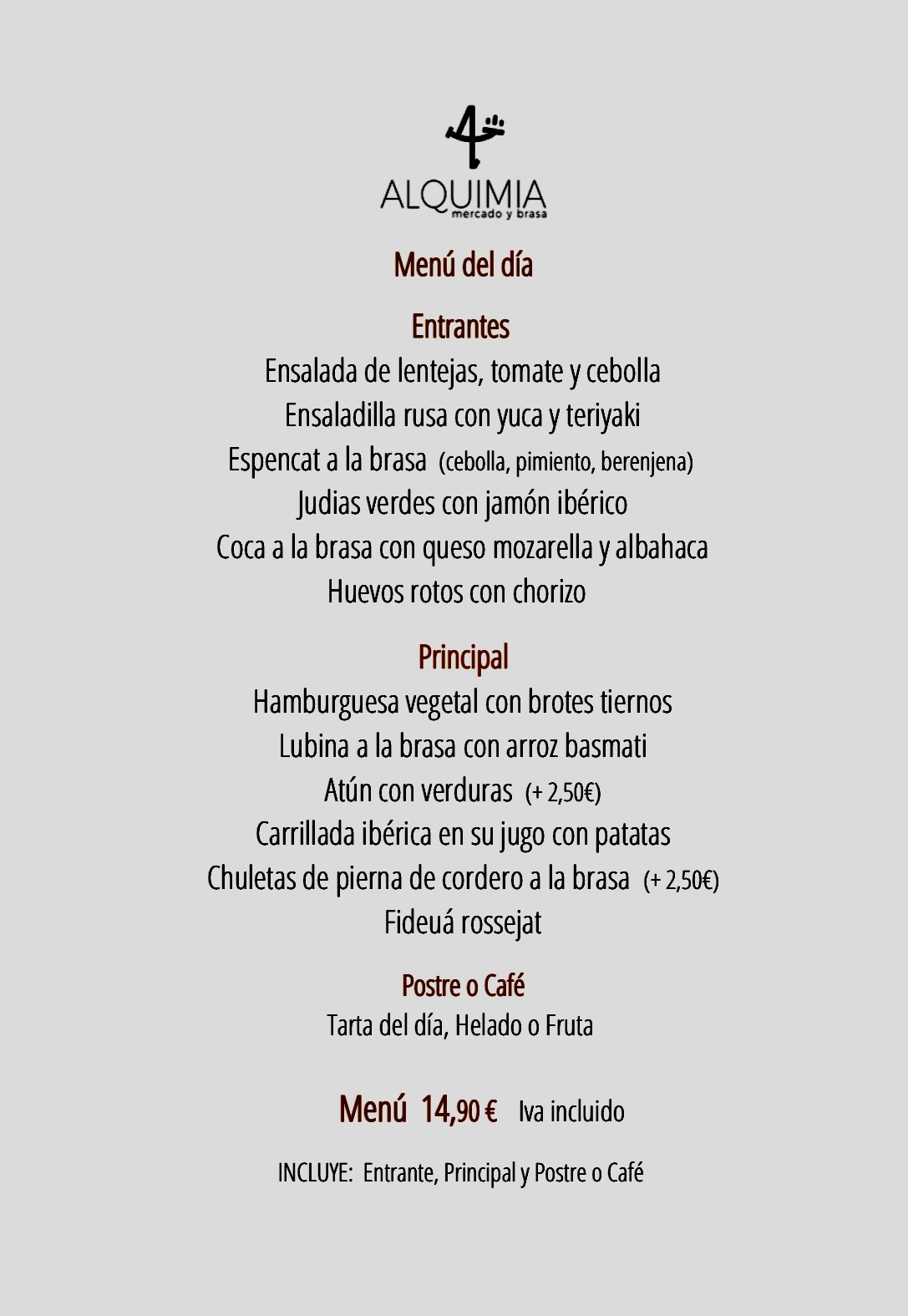 Menú Comidas Lunes a Sábado: CARTA y Menús de Alquimia Menú Comidas Lunes a Sábado: CARTA y Menús de Alquimia