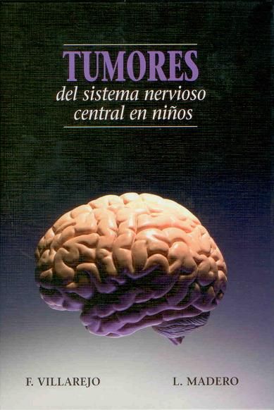 Tumores del sistema nervioso central en niños: Especialidades y publicaciones de Doctor Villarejo Tumores del sistema nervioso central en niños: Especialidades y publicaciones de Doctor Villarejo