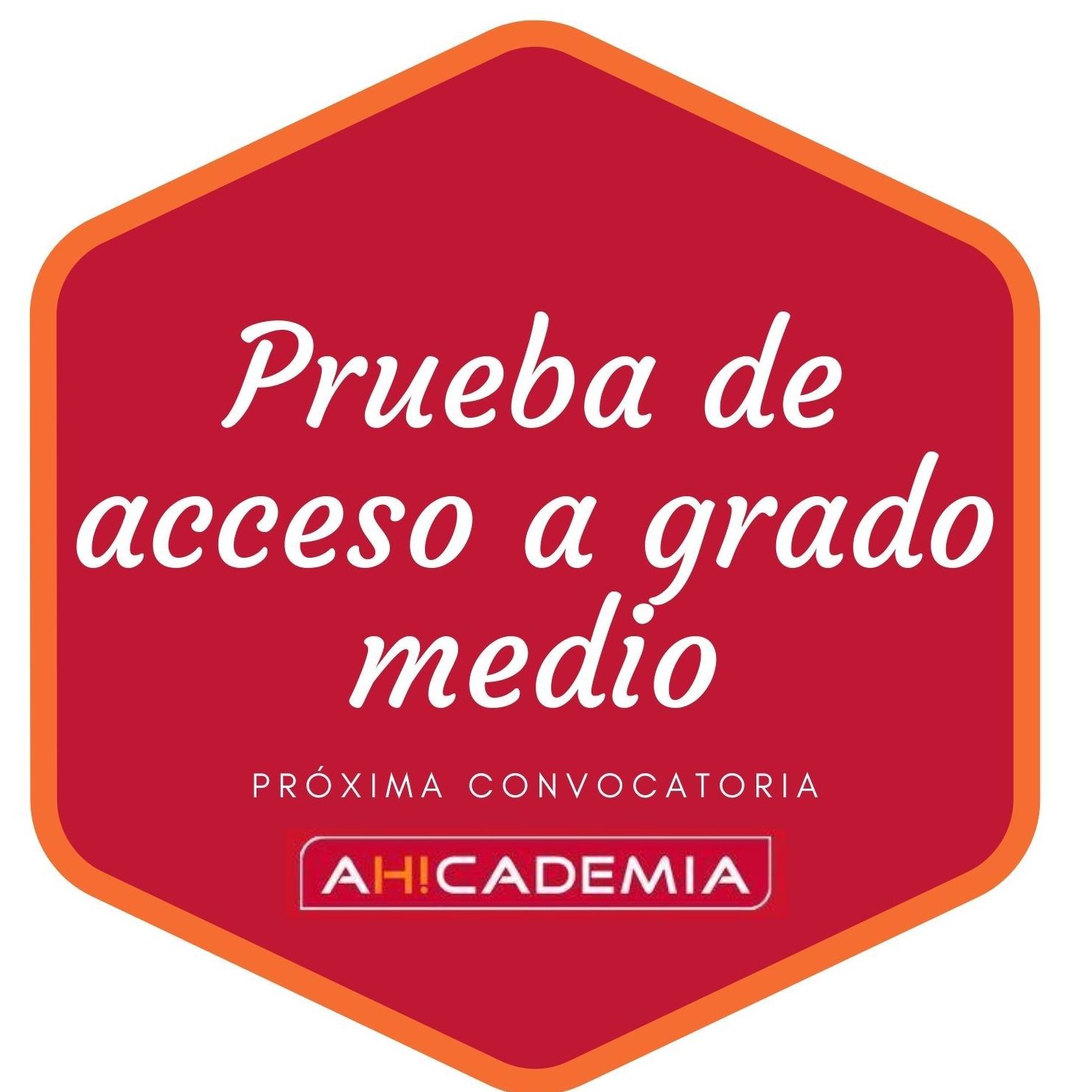 PRUEBA DE ACCESO A GRADO MEDIO: Áreas de AH!CADEMIA PRUEBA DE ACCESO A GRADO MEDIO: Áreas de AH!CADEMIA