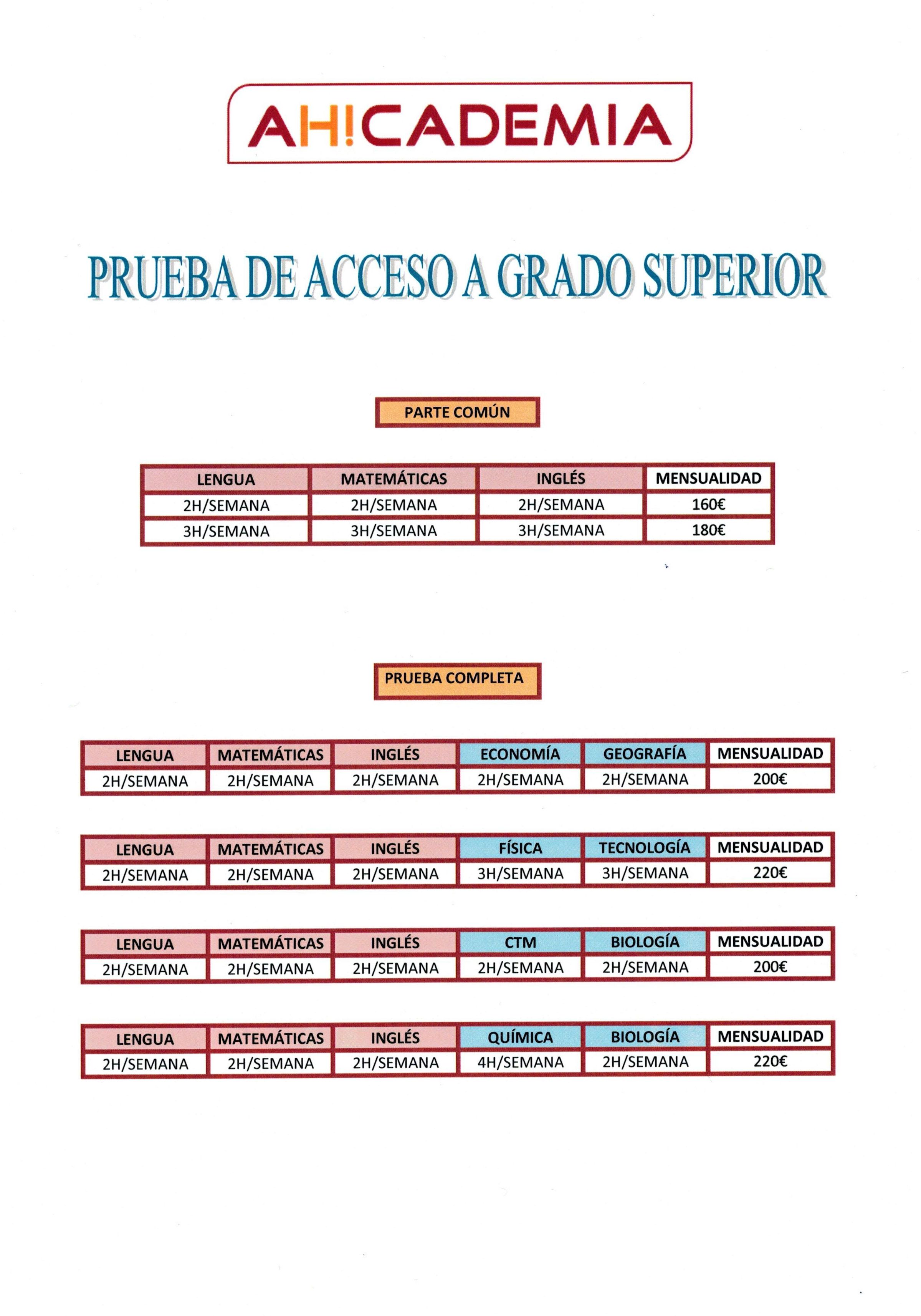 PRUEBA DE ACCESO A GRADO SUPERIOR PRUEBA DE ACCESO A GRADO SUPERIOR