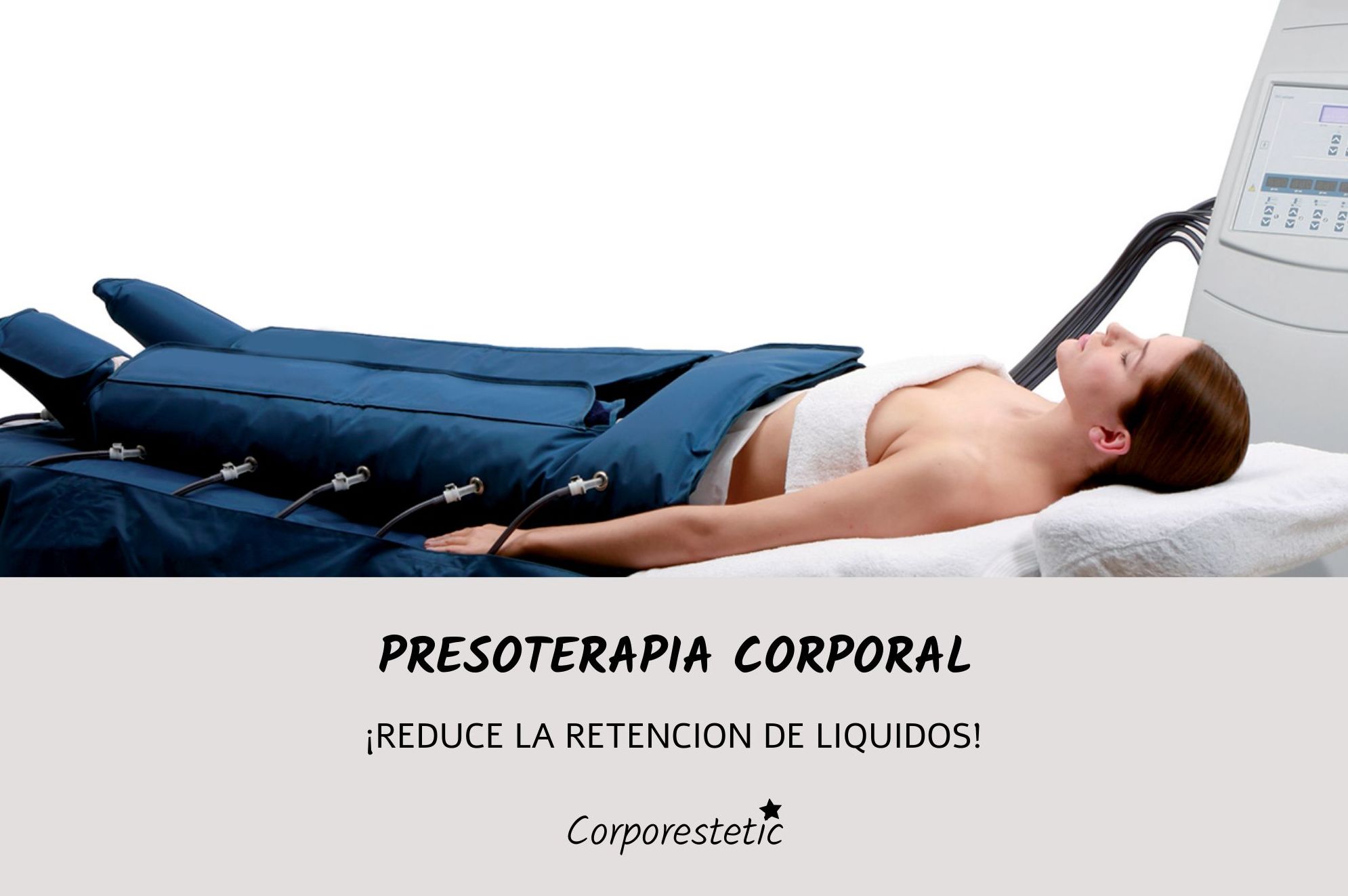 Presoterapia: Tratamientos de Corporestetic Presoterapia: Tratamientos de Corporestetic