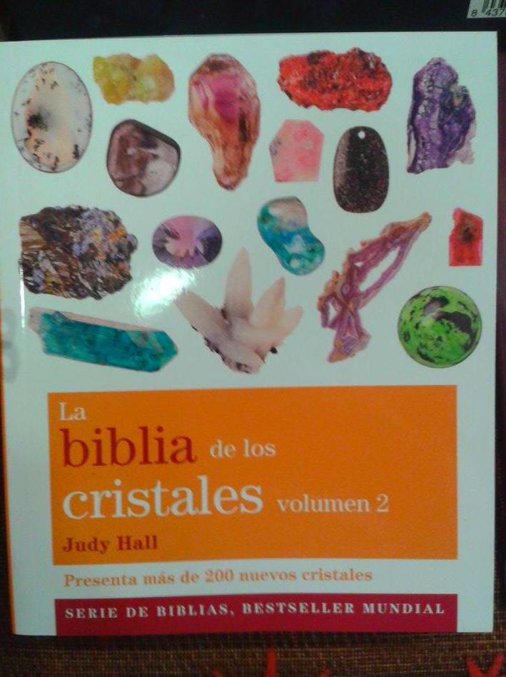 La biblia de los cristales volumen 2: Cursos y productos de Racó Esoteric Font de mi Salut La biblia de los cristales volumen 2: Cursos y productos de Racó Esoteric Font de mi Salut