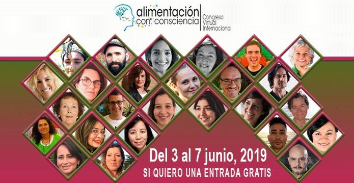 Congreso Virtual Internacional de Alimentación con Conciencia Congreso Virtual Internacional de Alimentación con Conciencia