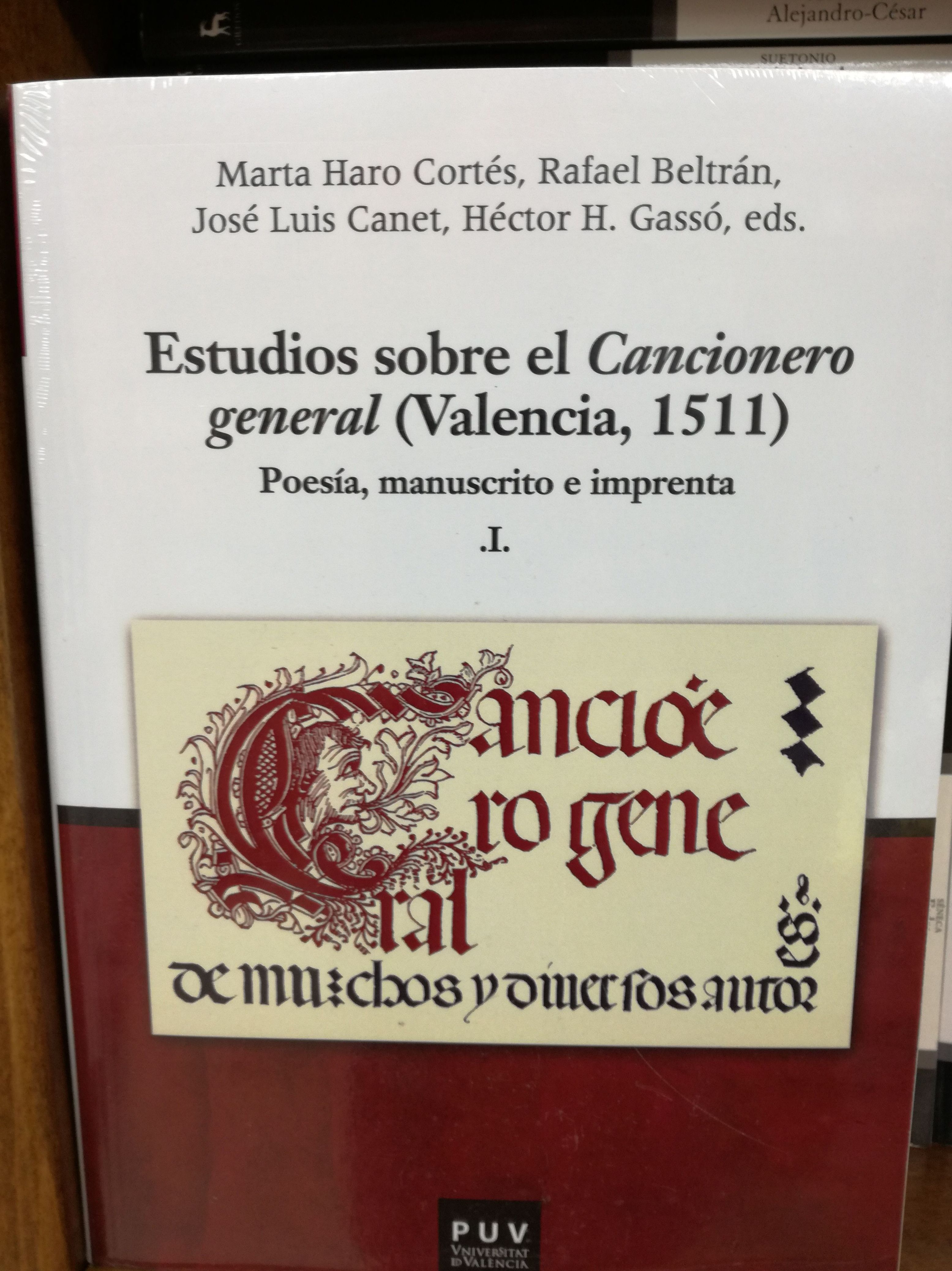 Estudios sobre el Cancionero general (Valencia, 1511): SECCIONES de Librería Nueva Plaza Universitaria Estudios sobre el Cancionero general (Valencia, 1511): SECCIONES de Librería Nueva Plaza Universitaria