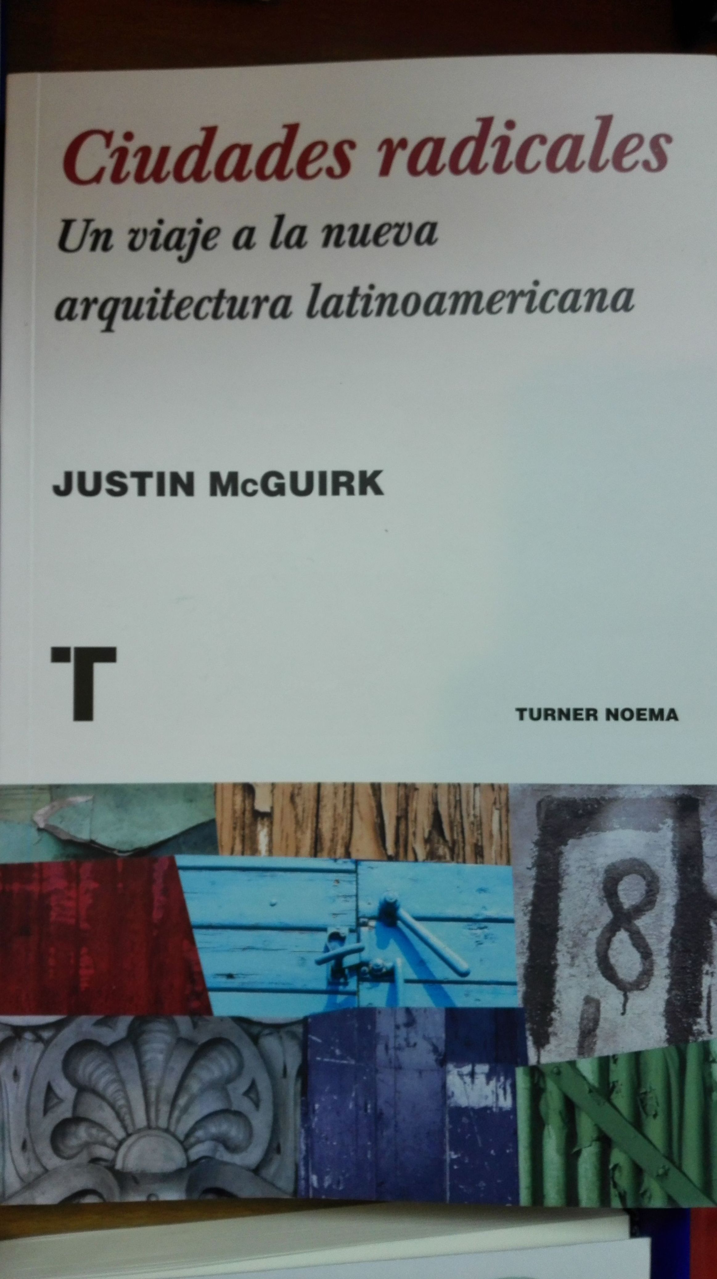 Un viaje a la nueva arquitectura latinoamericana Un viaje a la nueva arquitectura latinoamericana