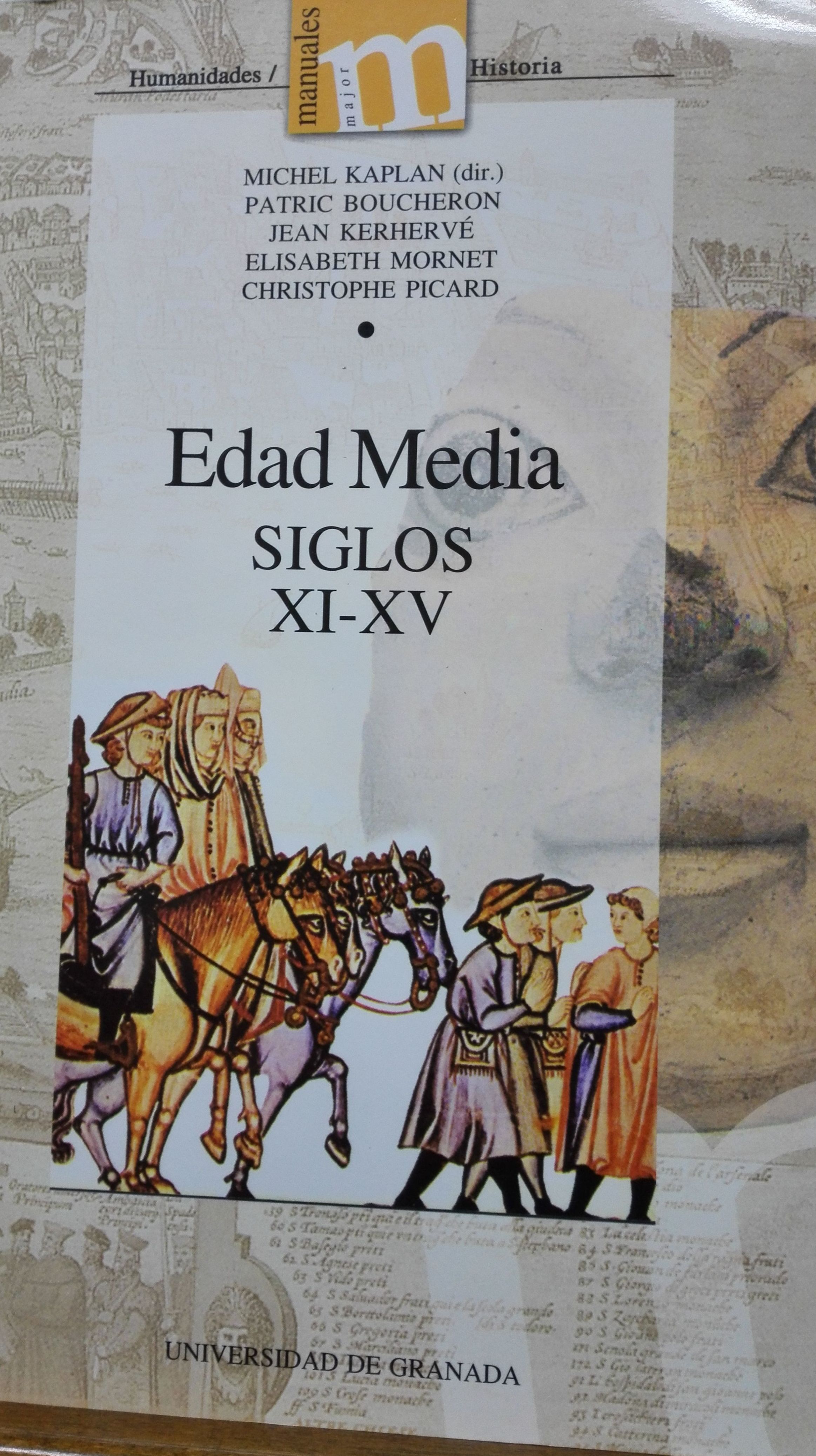 Edad Media, siglos XI-XV Edad Media, siglos XI-XV