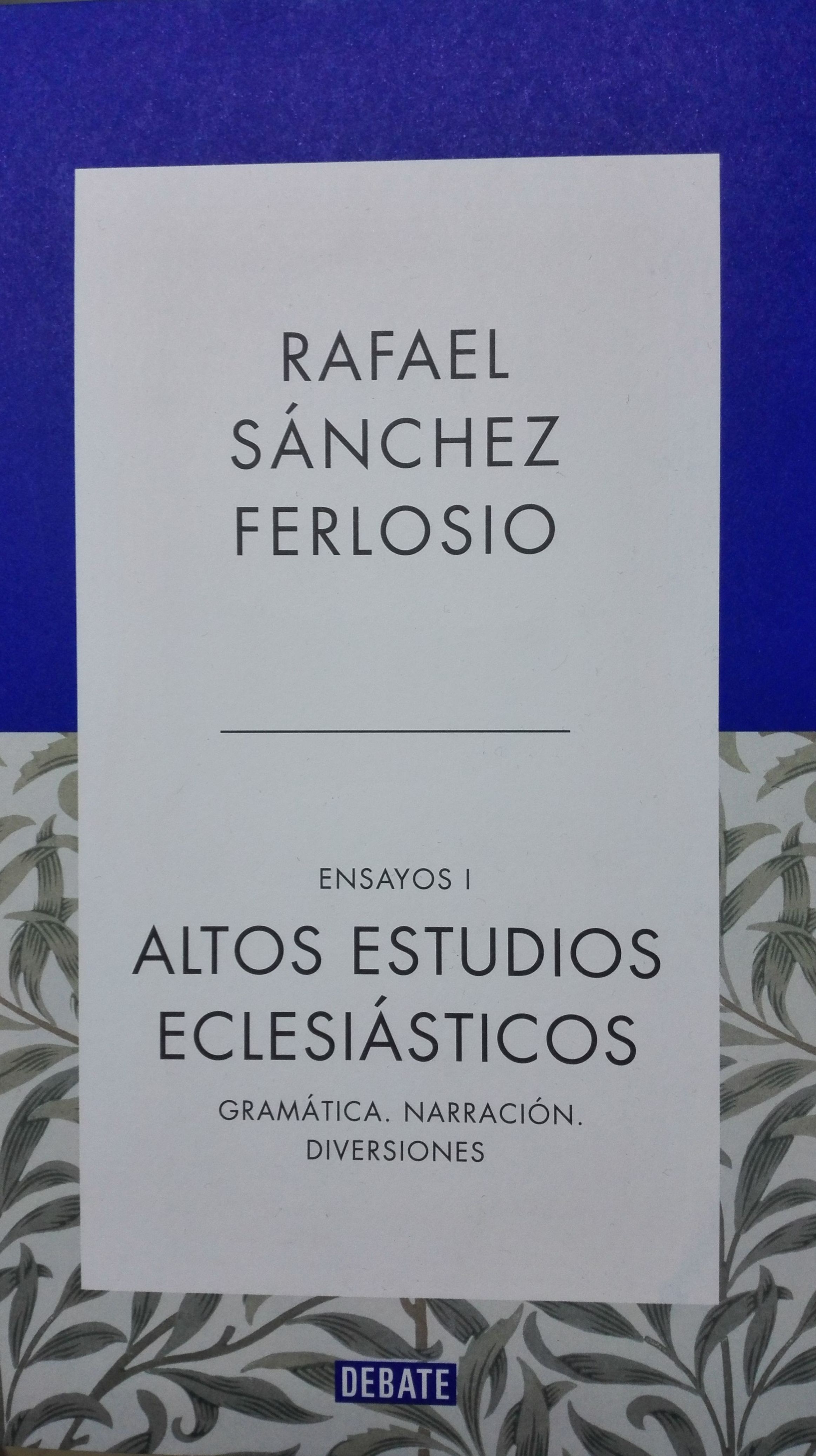 Ensayos I, Altos estudios eclesiasticos Ensayos I, Altos estudios eclesiasticos