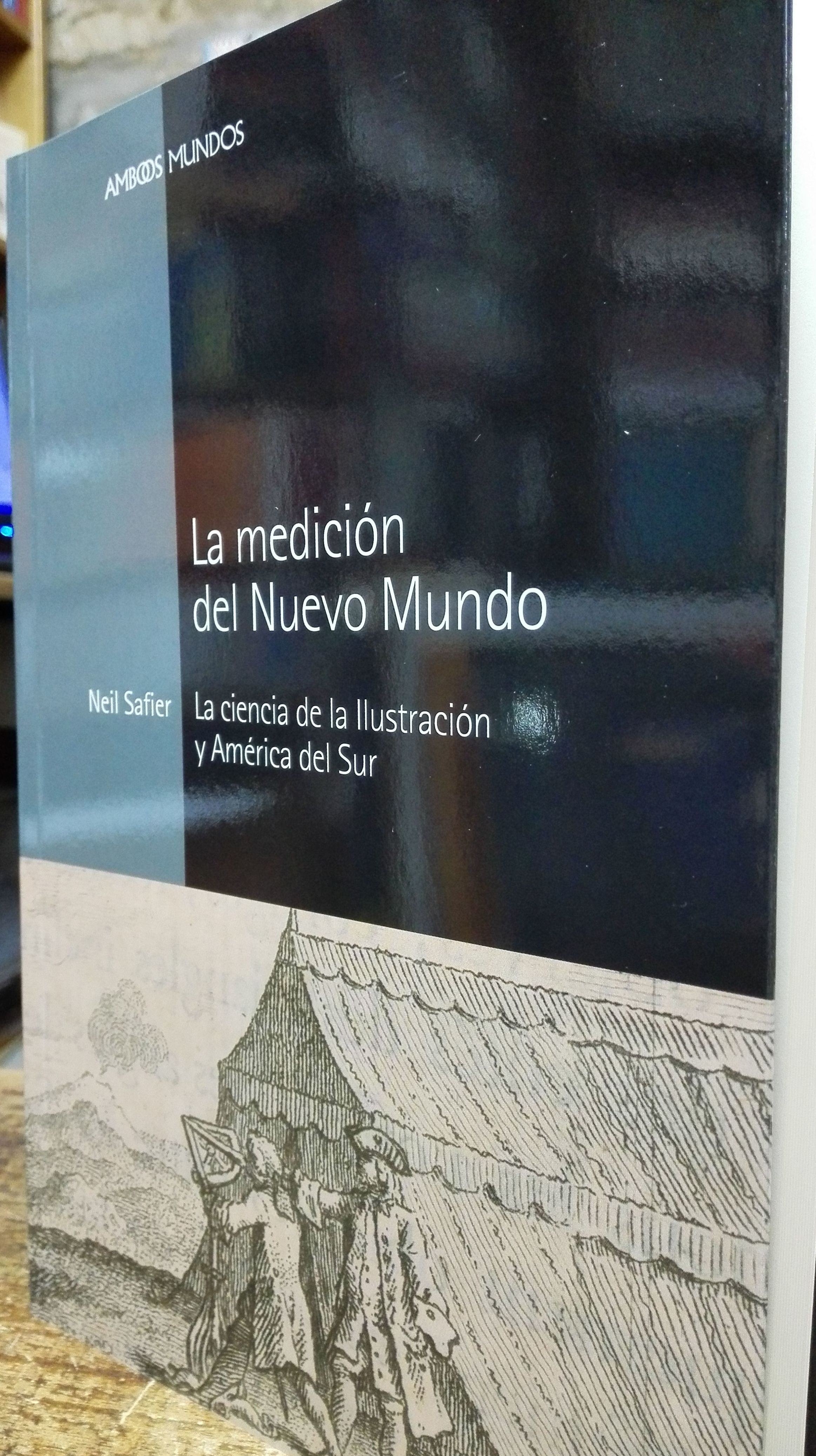 La medición del Nuevo Mundo La medición del Nuevo Mundo