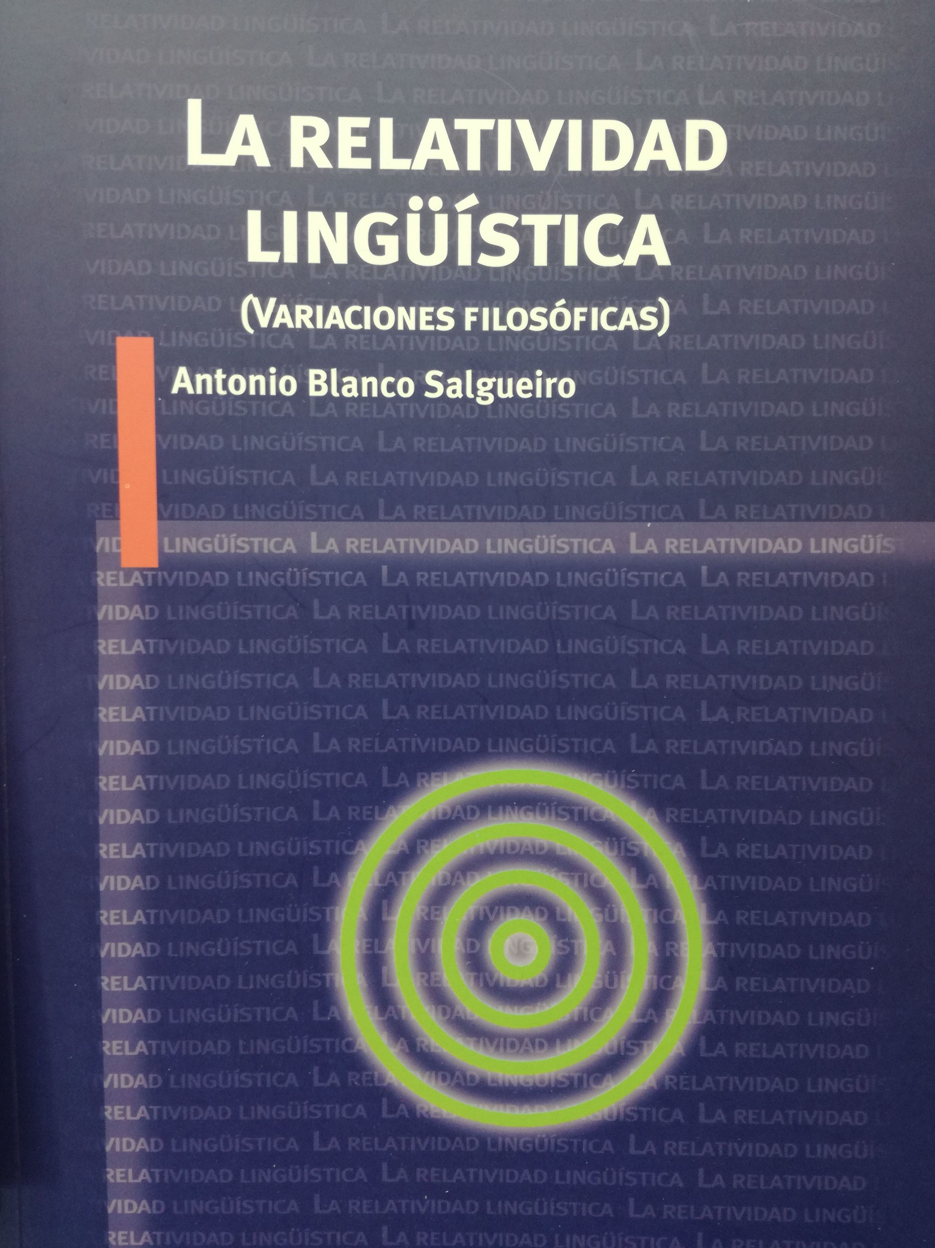 La relatividad Lingüistica: SECCIONES de Librería Nueva Plaza Universitaria La relatividad Lingüistica: SECCIONES de Librería Nueva Plaza Universitaria