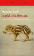 La piel de la frontera: SECCIONES de Librería Nueva Plaza Universitaria La piel de la frontera: SECCIONES de Librería Nueva Plaza Universitaria
