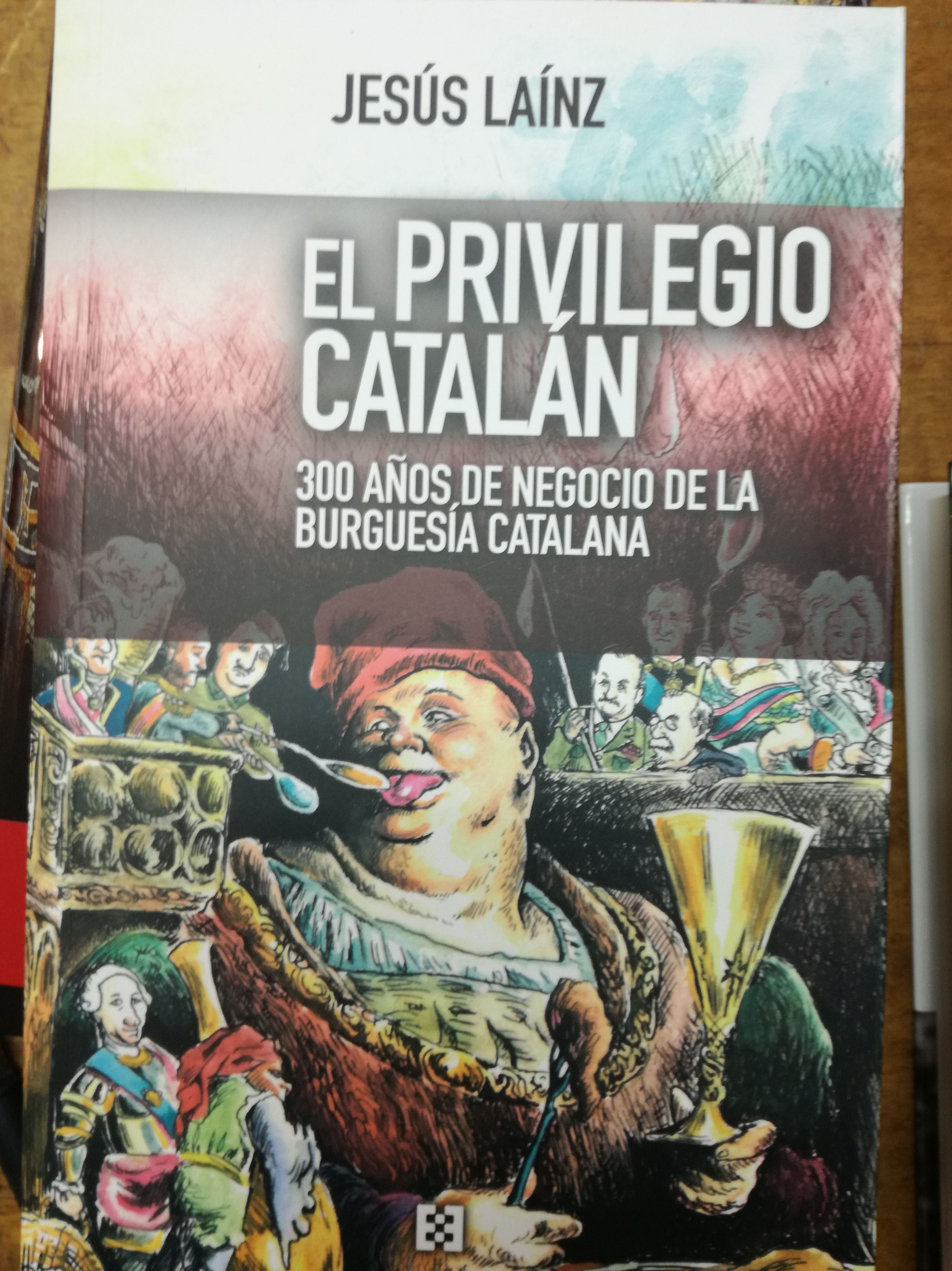 El privilegio Catalán: SECCIONES de Librería Nueva Plaza Universitaria El privilegio Catalán: SECCIONES de Librería Nueva Plaza Universitaria