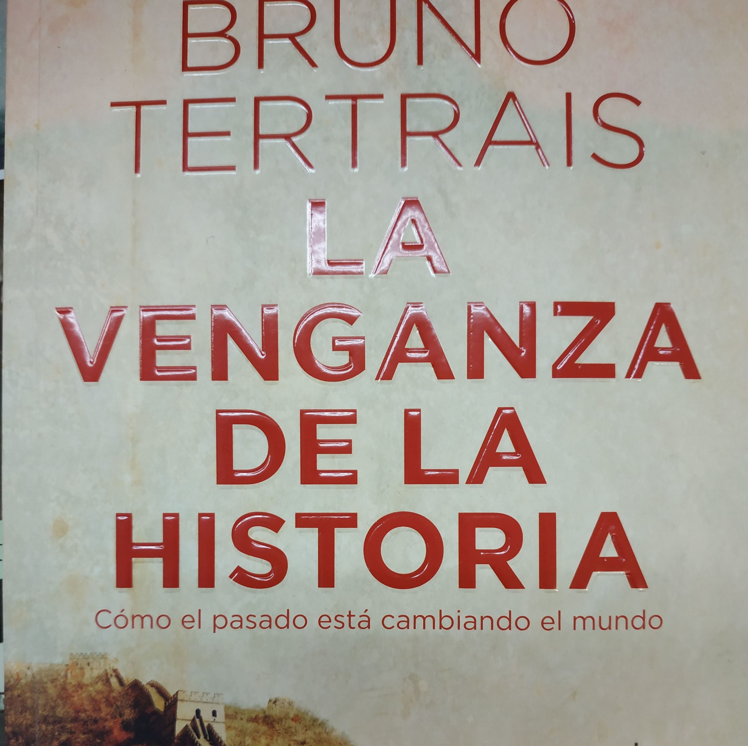 LA VENGANZA DE LA HISTORIA: COMO EL PASADO ESTA CAMBIANDO EL PRESENTE: SECCIONES de Librería Nueva Plaza Universitaria LA VENGANZA DE LA HISTORIA: COMO EL PASADO ESTA CAMBIANDO EL PRESENTE: SECCIONES de Librería Nueva Plaza Universitaria