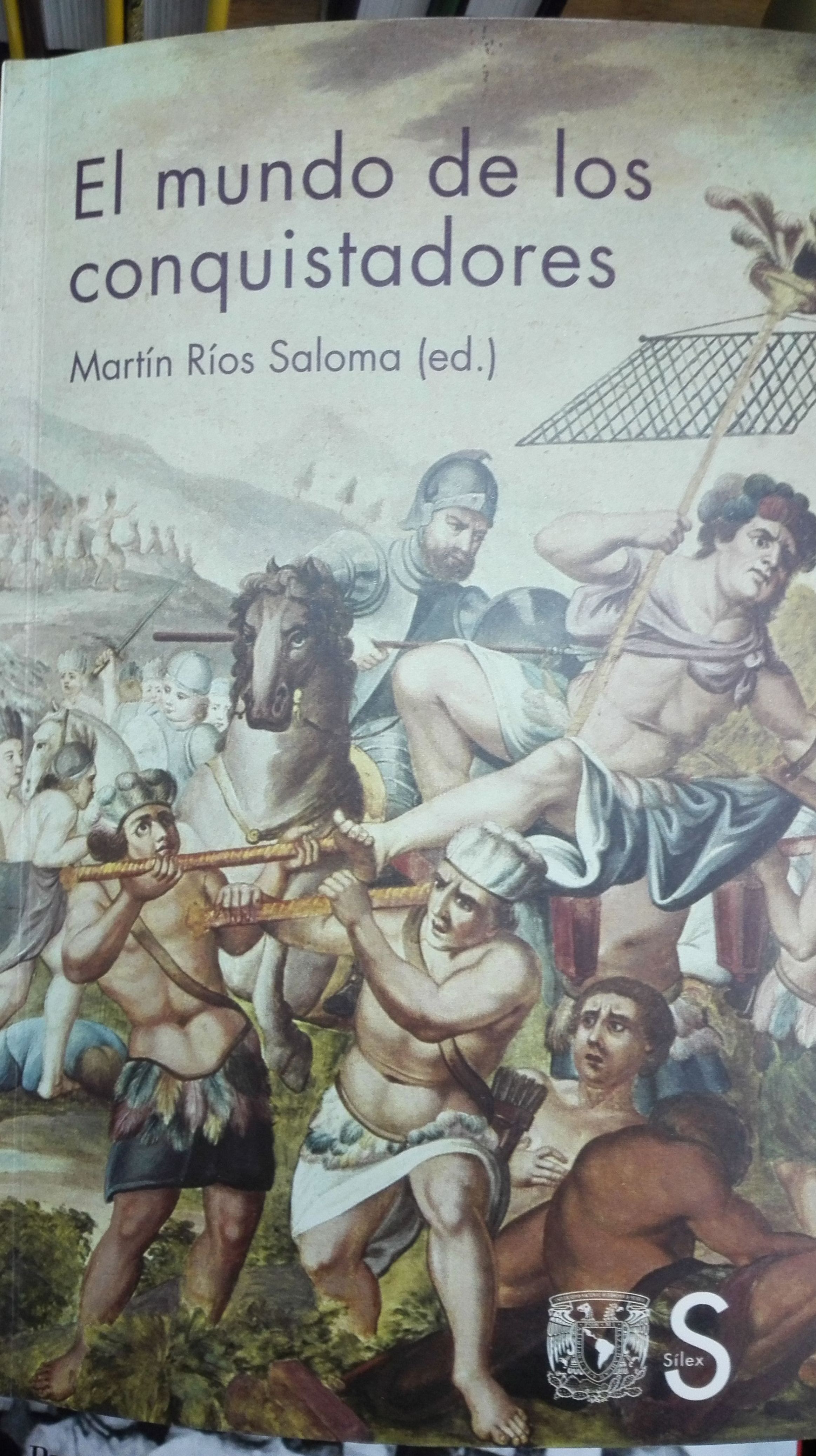 El mundo de los conquistadores El mundo de los conquistadores
