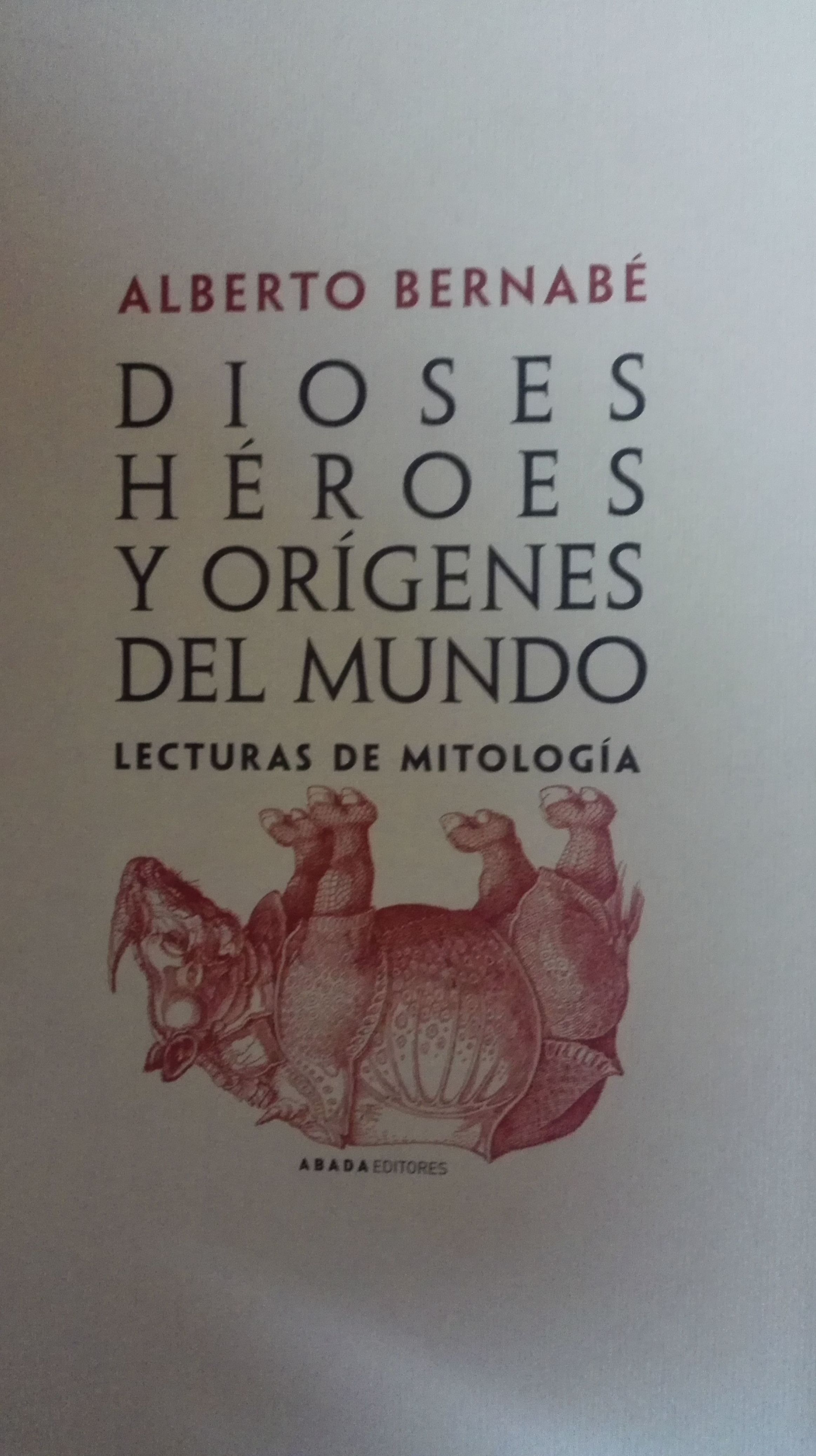 Dioses, Heroes y origenes del Mundo Dioses, Heroes y origenes del Mundo