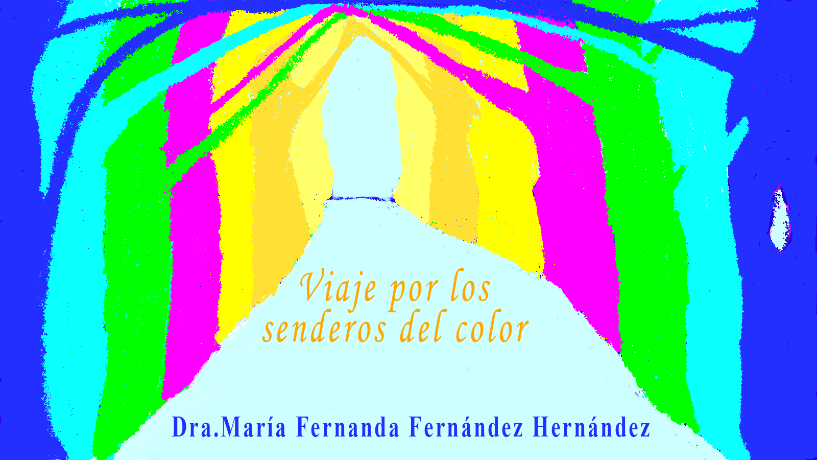 Viaje por los senderos del color Viaje por los senderos del color