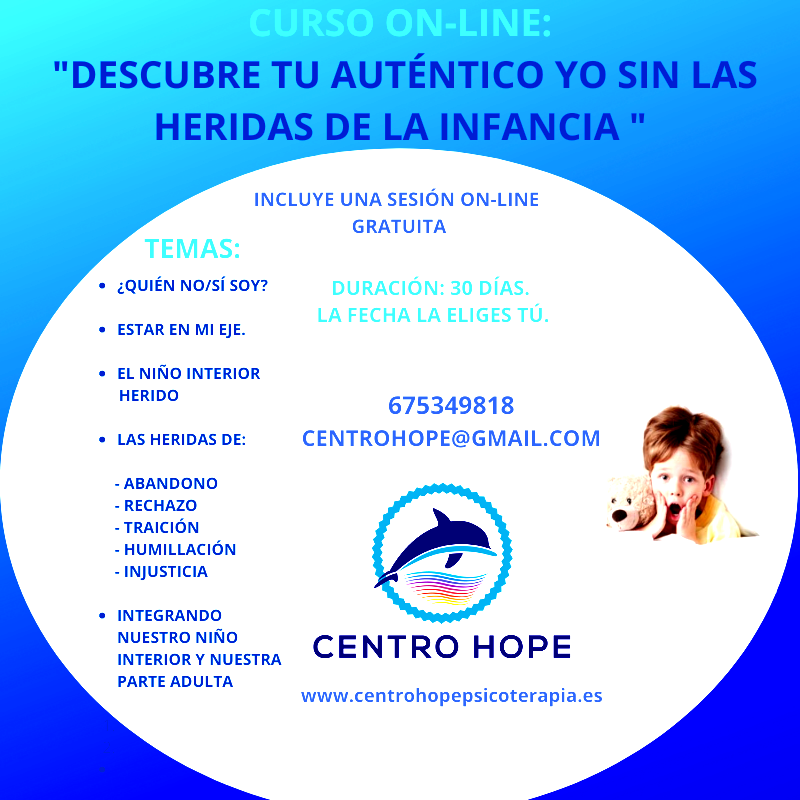 Curso on-line: "Descubre tu auténtico yo sin las heridas de la infancia" Curso on-line: "Descubre tu auténtico yo sin las heridas de la infancia"
