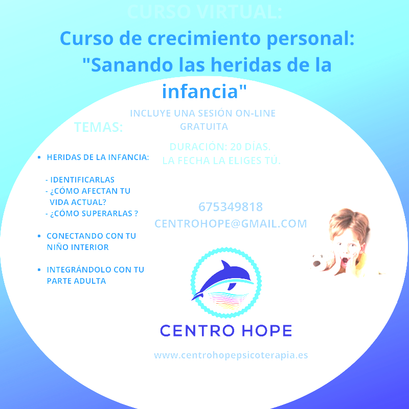 Sanando las heridas de la infancia Sanando las heridas de la infancia