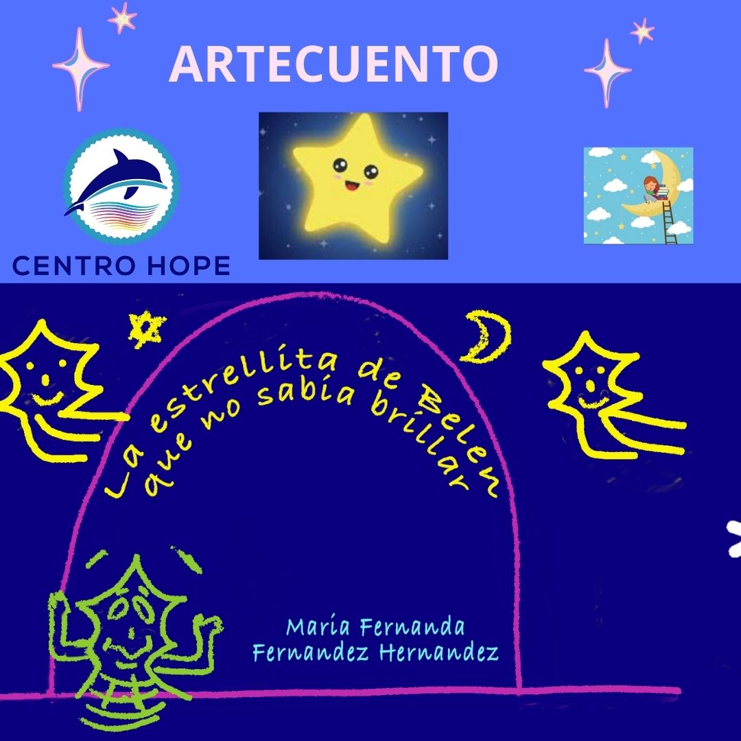 Artecuento “La estrellita de Belén que no sabía brillar”: Servicios de Centro Hope Artecuento “La estrellita de Belén que no sabía brillar”: Servicios de Centro Hope