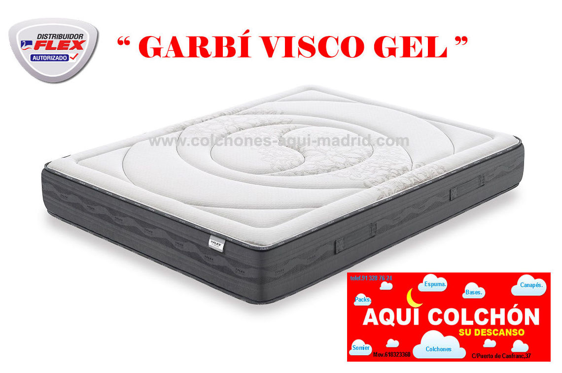 Colchón Flex Garbí Visco Gel.: CATALOGO de Aquí Colchón Colchón Flex Garbí Visco Gel.: CATALOGO de Aquí Colchón