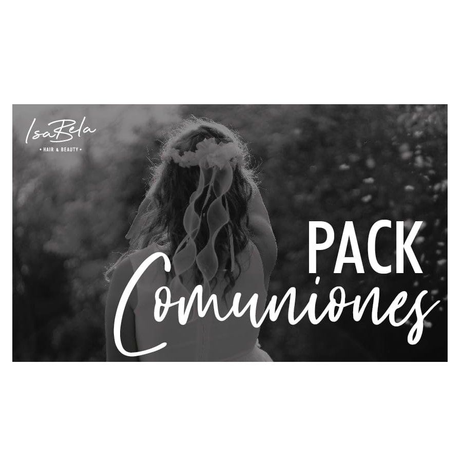 Pack comuniones: Catálogo de Isabela Hair & Beauty Pack comuniones: Catálogo de Isabela Hair & Beauty
