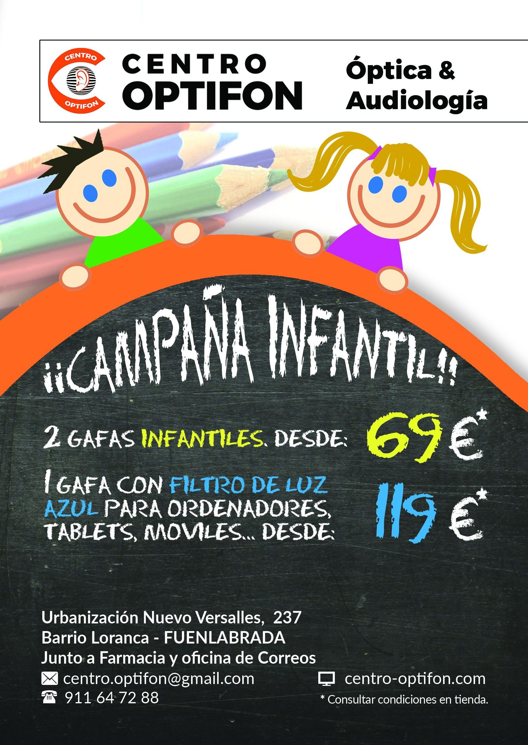 Campaña Infantil: Óptica y audiología de CENTRO OPTIFON (Óptica & Audiología) Campaña Infantil: Óptica y audiología de CENTRO OPTIFON (Óptica & Audiología)