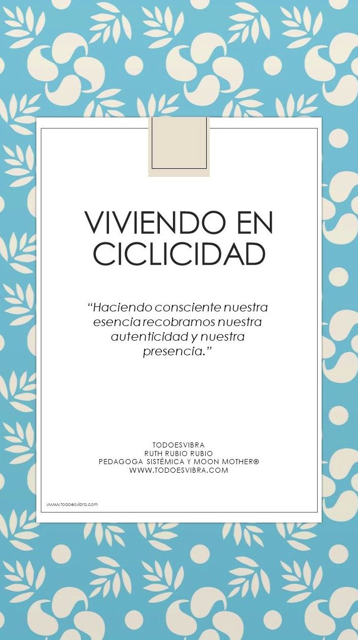 VIVIENDO EN CICLICIDAD: TERAPIAS Y EVENTOS de Todo Es Vibra VIVIENDO EN CICLICIDAD: TERAPIAS Y EVENTOS de Todo Es Vibra