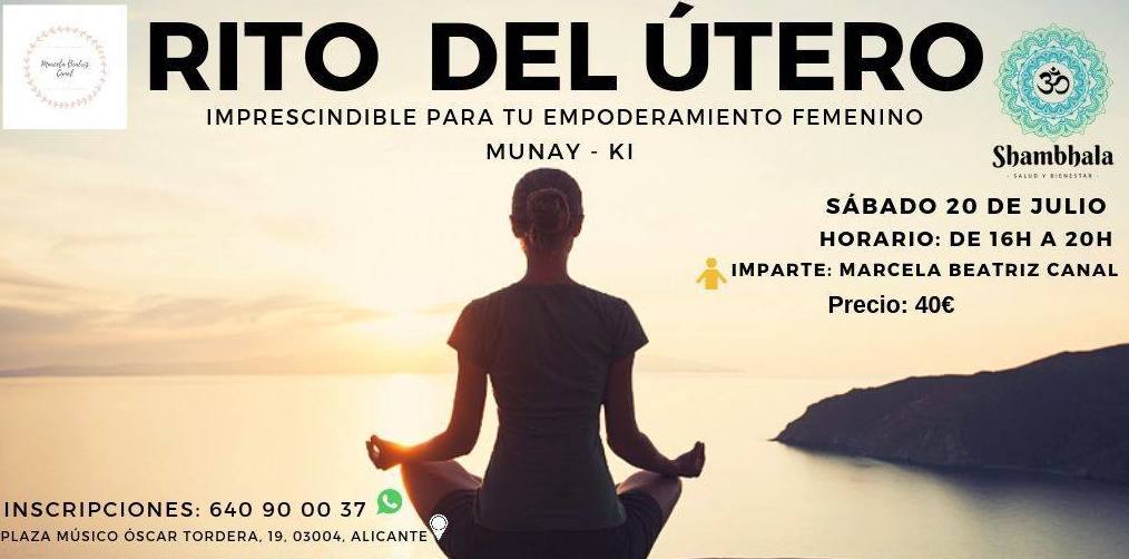 Rito del Útero. Empoderamiento Femenino. Shambhala Alicante Feminismo Rito del Útero. Empoderamiento Femenino. Shambhala Alicante Feminismo
