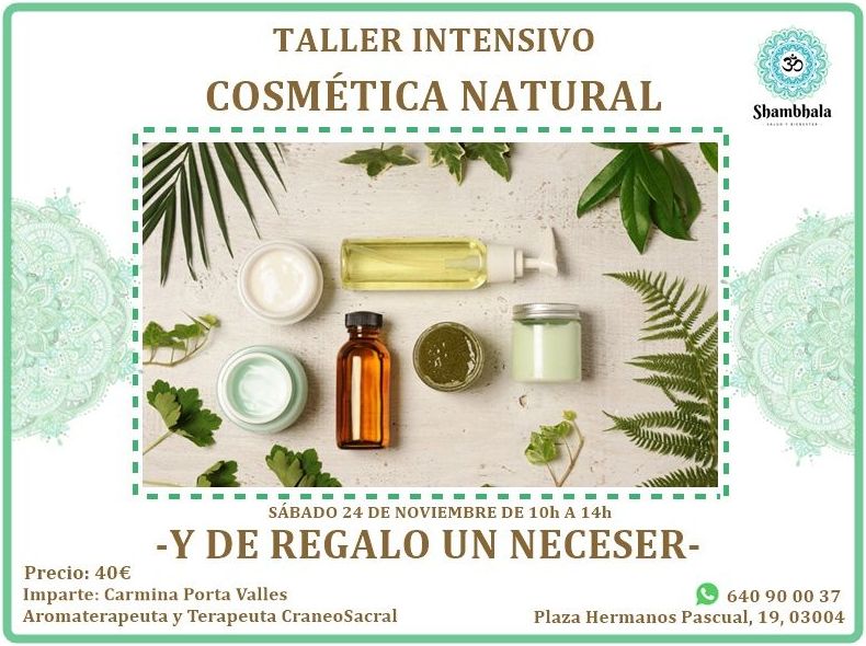 Taller Intensivo Cosmética Natural Alicante, Shambhala Taller Intensivo Cosmética Natural Alicante, Shambhala