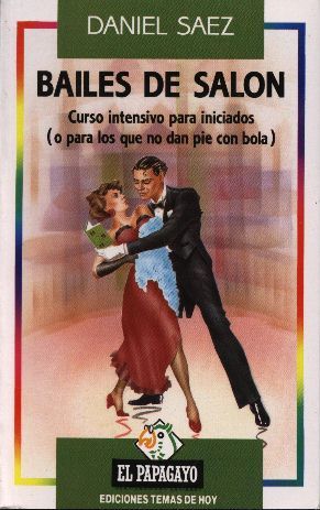 Libro publicado: Nuestras Clases de Bailes de Salón Daniel Sáez Libro publicado: Nuestras Clases de Bailes de Salón Daniel Sáez