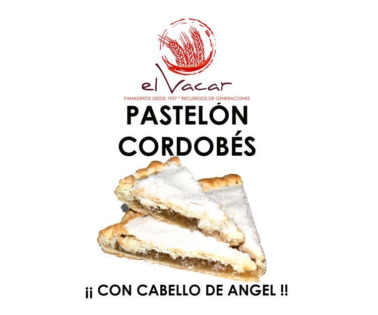 Pastelón cordobés: Obrador de Pan El Vacar Pastelón cordobés: Obrador de Pan El Vacar