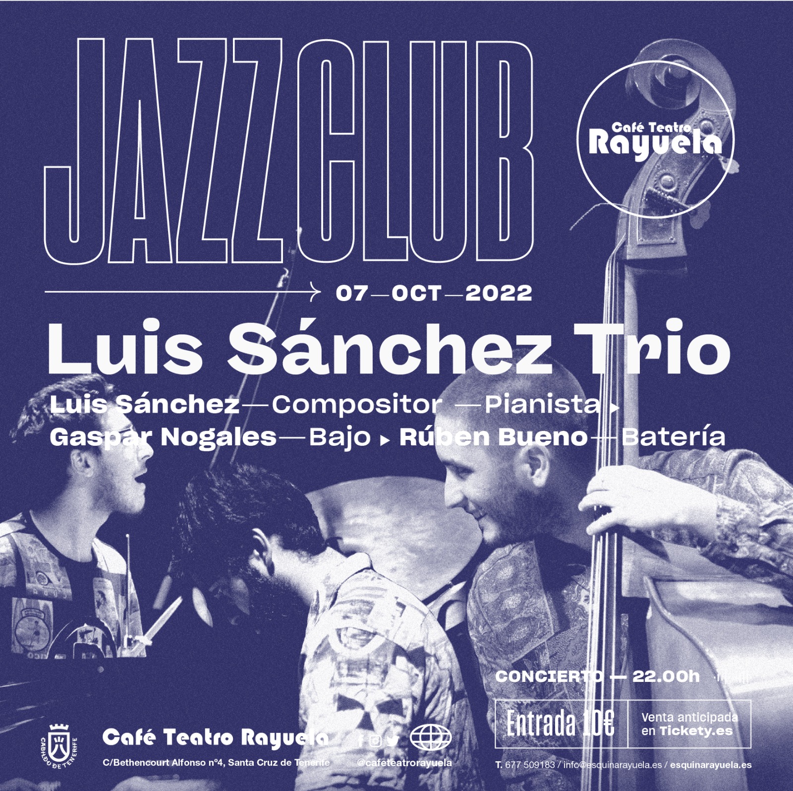 Luis Sánchez Trio: Programación de Café Teatro Rayuela Luis Sánchez Trio: Programación de Café Teatro Rayuela