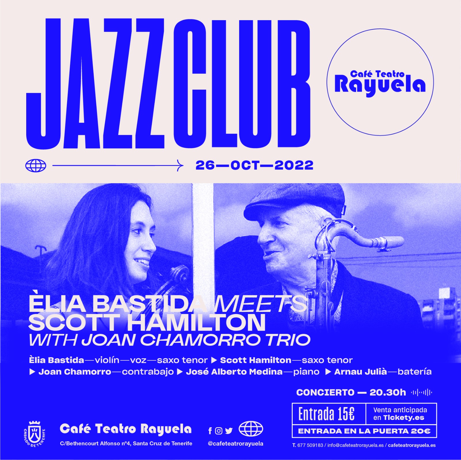Èlia Bastida meets Scott Hamilton with Joan Chamorro trio: Programación de Café Teatro Rayuela Èlia Bastida meets Scott Hamilton with Joan Chamorro trio: Programación de Café Teatro Rayuela