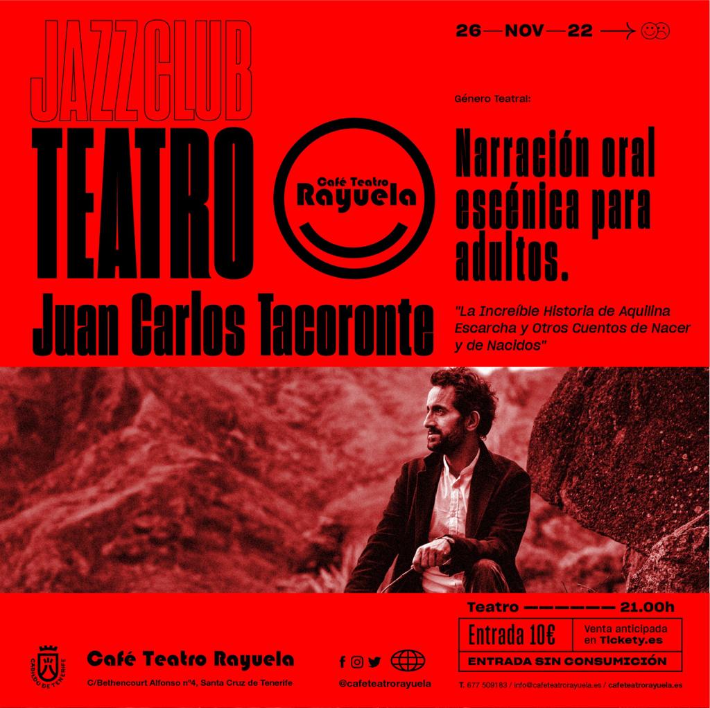 Juan Carlos Tacoronte: Programación de Café Teatro Rayuela Juan Carlos Tacoronte: Programación de Café Teatro Rayuela