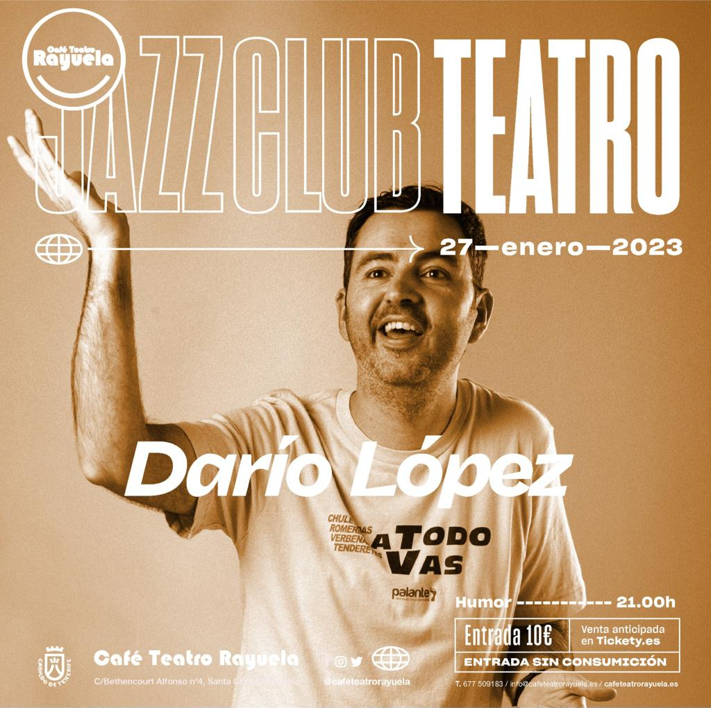 Darío López: Programación de Café Teatro Rayuela Darío López: Programación de Café Teatro Rayuela