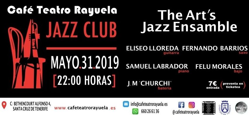 THE ART’S JAZZ ENSAMBLE, ELISEO LLOREDA QUINTET: Programación de Café Teatro Rayuela THE ART’S JAZZ ENSAMBLE, ELISEO LLOREDA QUINTET: Programación de Café Teatro Rayuela