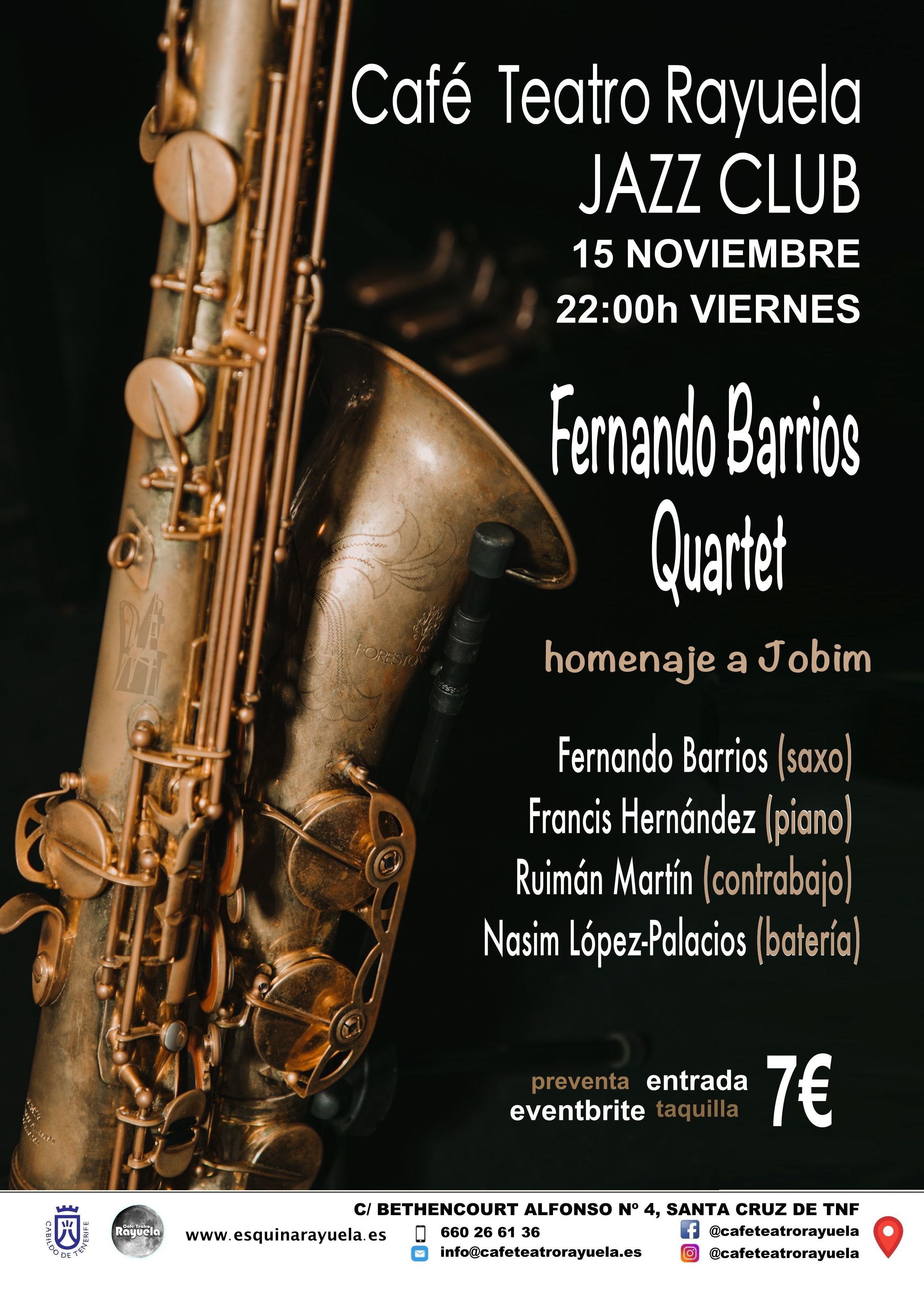 Fernando Barrios Quartet, homenaje a Jobim: Programación de Café Teatro Rayuela Fernando Barrios Quartet, homenaje a Jobim: Programación de Café Teatro Rayuela