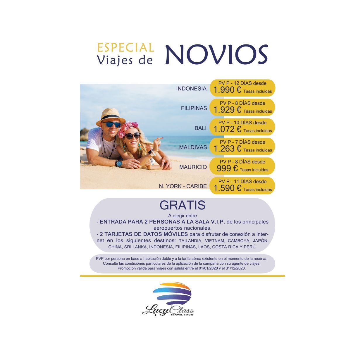 Especial viaje de novios: Destinos de Lucy Class Travel Tour Especial viaje de novios: Destinos de Lucy Class Travel Tour