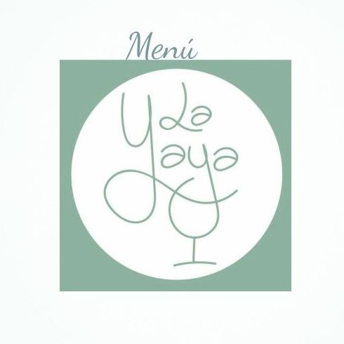 Menú La Yaya: Carta de Restaurante La Yaya Menú La Yaya: Carta de Restaurante La Yaya