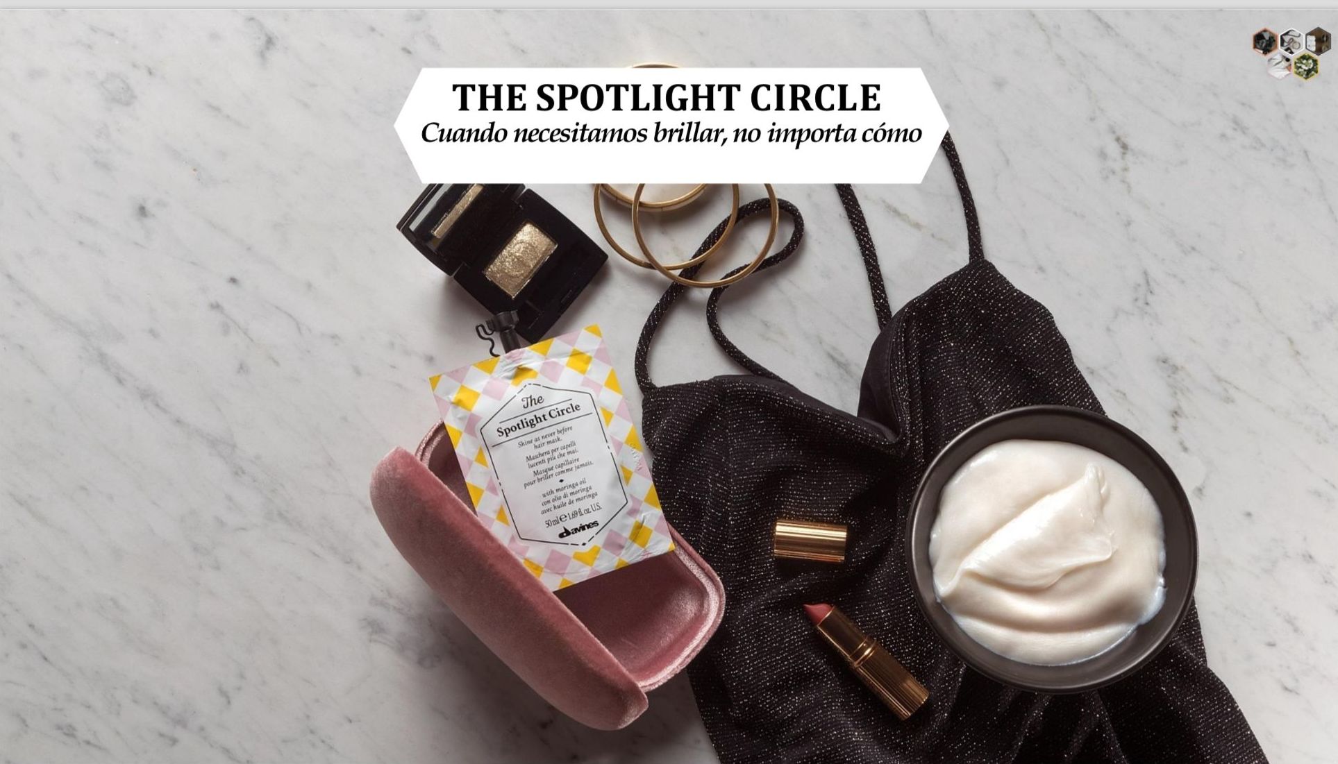 THE SPOTLIGHT CIRCLE: Alta Cosmética Natural de Sostenible Beauty Concepts THE SPOTLIGHT CIRCLE: Alta Cosmética Natural de Sostenible Beauty Concepts